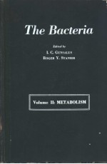 The Bacteria A TREATISE ON STRUCTURE AND FUNCTION VOLUME Ⅱ METABOLISM