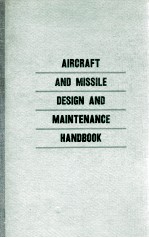 AIRCRAFT AND MISSILE DESIGN AND MAINTENANCE HANDBOOK