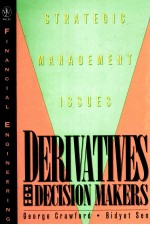 DERIVATIVES FOR DECISION MAKERS  STRATEGIC MANAGEMENT ISSUES