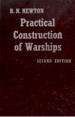 PRACTICAL CONSTRUCTION OF WARSHIPS