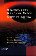 FUNDAMENTALS OF THE FINITE ELEMENT METHOOD FOR HEAT AND FLUID FLOW