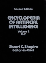 ENCYCLOPEDIA OF ARTIFICIAL INTELLIGENCE SECOND EDITION VOLUME 2