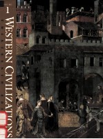 WESTERN CIVILIZATIONS:THEIR HISTORY AND THEIR CULTURE VOLUME I/THIRTEENTH EDITION