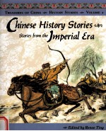 CHINESE HISTORY STORIES  VOLUME 2  STORIES FROM THE JMPERIAL ERA