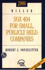 MILLER  SOX 404 FOR SMALL，PUBLICLY HELD COMPANIES  INTERNAL CONTROL ASSESSMENT AND REPORTING UNDER S