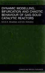 DYNAMIC MODELLING BIFURCATION AND CHAOTIC BEHAVIOUR OF GAS-SOLID CATALYTIC REACTORS