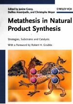 METATHESIS IN NATURAL PRODUCT SYSTHESIS  STRATEGIES，SUBSTRATES AND CATALYSTS