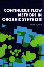 CONTINUOUS FLOW METHODS IN ORGANIC SYNTHESIS