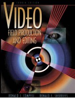 VIDEO FIELD PRODUCTION AND EDITION  FOURTH EDITION