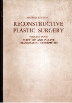 RECONSTRUCTIVE PLASTIC SURGERY  VOLUME FOUR  SECOND EDITION