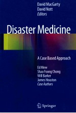 DISASTER MEDICINE A CASE BASED APPROACH