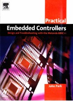 PRACTICAL EMBEDDED CONTROLLERS:DESIGN AND TROUBLESHOOTING WITH THE MOTOROLA 68HC11