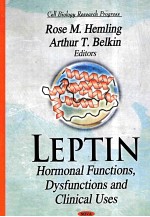 LEPTIN：HORMONAL FUNCTIONS，DYSFUNCTIONS AND CLINICAL USES