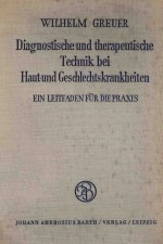 DIAGNOSTISCHE UND THERAPEUTISCHE TECHNIK BEI HAUT-UND GESCHLECHTSKRANKHEITEN