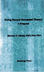 DOING FORMAL GROUNDED THEORY：A PROPOSAL