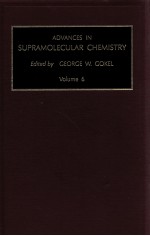 ADVANCES IN SUPRAMOLECULAR CHEMISTRY VOLUME 6