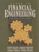 CASES IN FINANCIAL ENGINEERING:APPLIED STUDIES OF FINANCIAL INNOUVATION