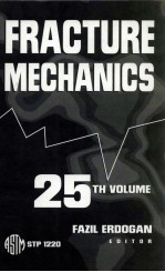 FRACTURE MECHANICS 25 TH VOLUME