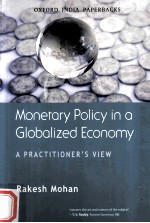 MONETARY POLICY IN A GLOBALIZED ECONOMY  A PRACTITIONER’S VIEW