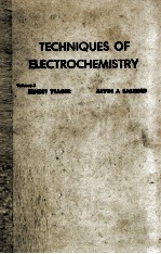 TECHNIQUES OF ELECTROCHEMISTRY VOLUME 3