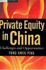 PRIVATE EQUITY IN CHINA  CALLENGES AND OPPORTUNITIES