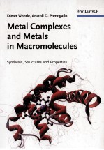 METAL COMPLEXES AND METALS IN MACROMOLECULES