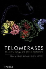 TELOMERASES  CHEMISTRY，BIOLOGY，AND CLINICAL APPLICATIONS