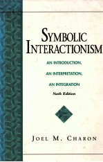 SYMBOLIC INTERACTIONISM:AN INTRODUCTION