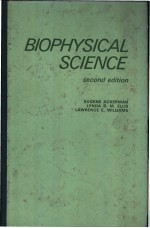 BIOPHYSICAL SCIENCE second edition