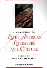 A COMPANION TO LATIN AMERICAN LITERARURE AND CULTURE