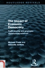 THE IMPACT OF ECONOMIC DEMOCRACY  PROFIT-SHARING AND EMPLOYEE-SHAREHOLDING SCHEMES