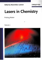 LASERS IN CHEMISTRY  VOLUME 1  PROBING MATTER