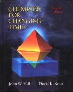 Chemistry for changing times  Seventh Edition