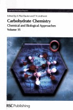 CARBOHYDRATE CHEMISTRY  CHEMICAL AND BIOLOGICAL APPROACHES VOLUME 35