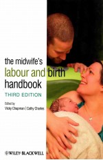 THE MIDWIFE'S LABOUR AND BIRTH HANDBOOK THIRD EDITION