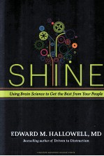 SHINE  USING BRAIN SCIENCE TO GET THE BEST FROM YOUR PEOPLE