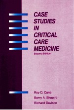 CASE STUDIES IN CRITICAL CARE MEDICINE SECOND EDITION