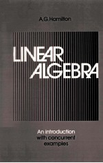 LINEAR ALGEBRA:AN INTRODUCTION WITH CONCURRENT EXAMPLES