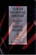 PLASTICS ENGINEERING HANDBOOK OF THE SOCIETY OF THE PLASTICS INDUSTRY INC SPI