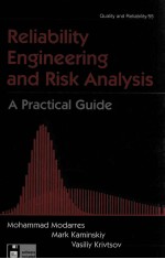 RELIABILITY ENGINEERING AND RISK ANALYSIS A PRACTICAL GUIDE