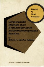 ORGANOMETALLIC MOODELING OF THE HYDRODESULFURIZATION AND HYDRODENITROGENATION REACTIONS