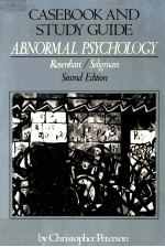 CASEBOOK AND STUDY GUIDE ABNORMAL PSYCHOLOGY SECOND EDITION