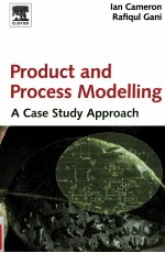 PRODUCT AND PROCESS MODELLING  A CASE STUDY APPROACH