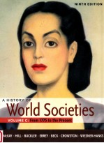 a history of world societies  volume c  from 1775 to the present  ninth edition