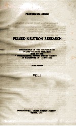 PULSED NEUTRON RESEARCH  IN TWO VOLUMES VOL.I