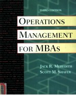 OPERATIONS MANAGEMENT FOR MBAS  THIRD EDITION