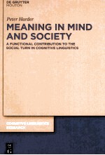 MEANING IN MIND AND SOCIETY  A FUNCTIONAL CONTRIBUTION TO THE SOCIAL TURN IN COGNITIVE LINGUISTICS