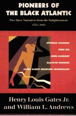 PIONEERS OF THE BLACK ATLANTIC:FIVE SLAVE NARRATIVES FROM THE ENLIGHTENMENT