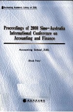 Proceeding of 2008 Sino-Australia International Conference on Accounting and Finance Accounting Scho