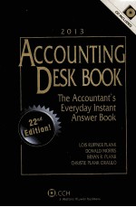 2013 ACCOUNTING DESK BOOK  THE ACCOUNTANT'S EVERYDAY INSTANT ANSWER BOOK  22ND EDITION